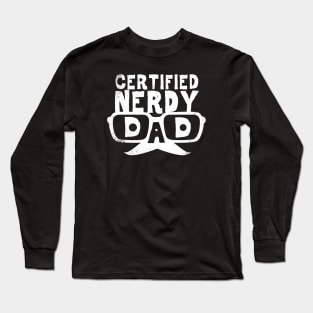 Father's Day Best Dad Nerd Geeky Slogan Gift for Dads Long Sleeve T-Shirt